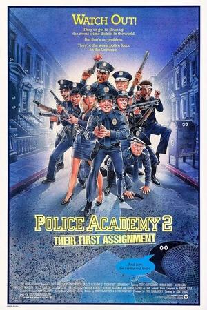 Постер к "Police Academy 2 - Jetzt geht's erst richtig los"