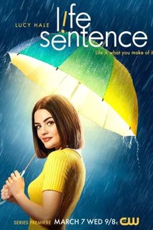 Постер к "Life Sentence"
