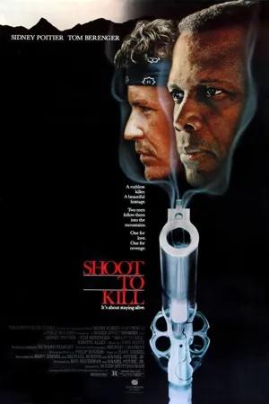 Постер к "Shoot to Kill"
