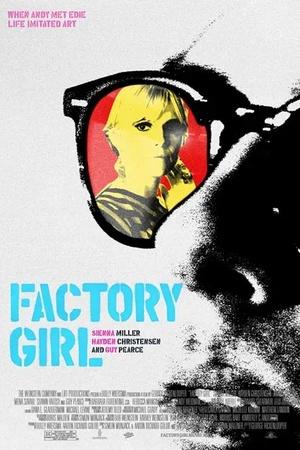 Постер к "Factory Girl"