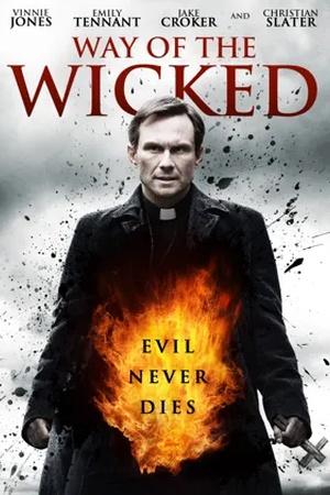 Постер к "Way of the Wicked"