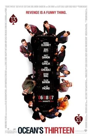 Постер к "Ocean's Thirteen"