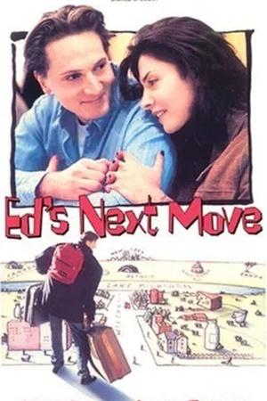 Постер к "Ed's Next Move"