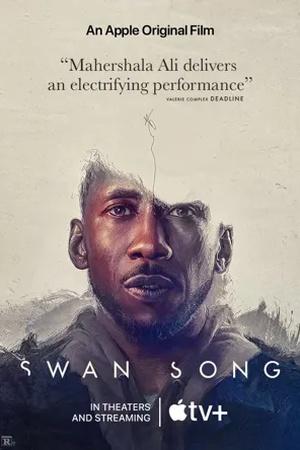 Постер к "Swan Song"