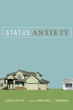 Постер к "Status Anxiety"