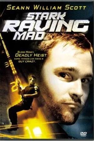 Постер к "Stark Raving Mad"