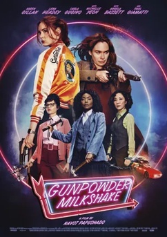 Poster Gunpowder Milkshake 2021