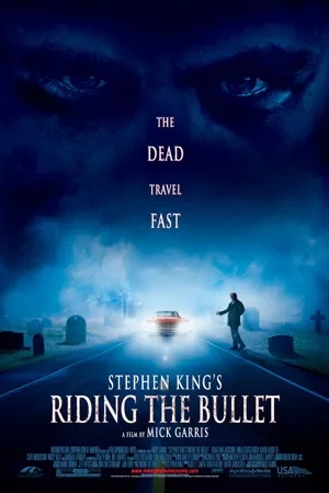 Poster Riding the Bullet 2004