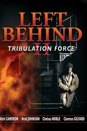 Poster Left Behind II: Tribulation Force 2002