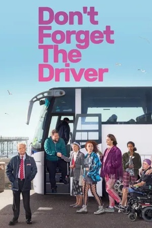 Poster Don't Forget the Driver 2019