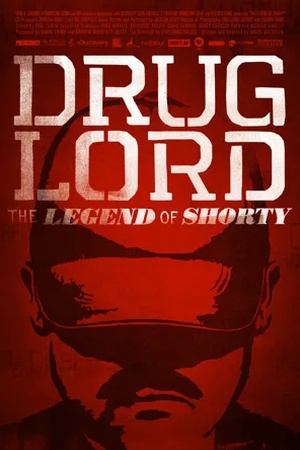 Poster Drug Lord: The Legend of Shorty 2014