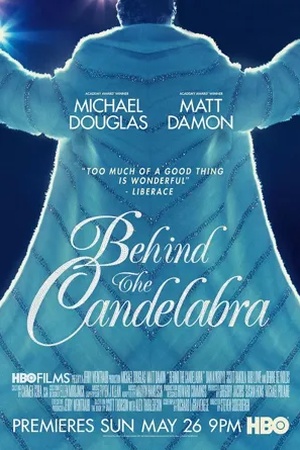  Poster Behind the Candelabra 2013