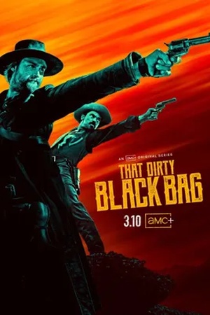 Poster That Dirty Black Bag 2022