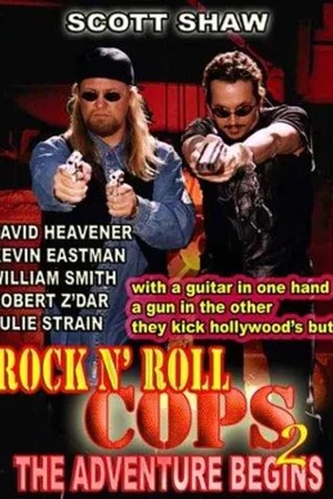 Poster Rock n' Roll Cops 2: The Adventure Begins 2003