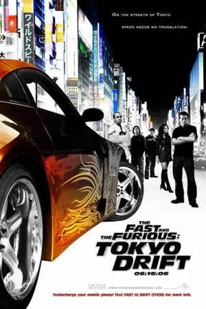 Poster Fast & Furious: Tokyo Drift 2006