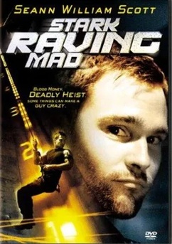 Poster Stark Raving Mad 2002