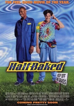 Poster Half Baked: Völlig high und durchgeknallt 1998