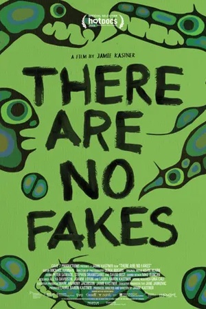 Poster There Are No Fakes 2019
