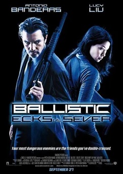 Poster Ballistic: Ecks vs. Sever 2002