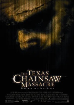 Poster Michael Bay's Texas Chainsaw Massacre 2003