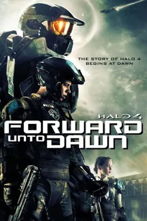 Poster Halo 4 - Forward Unto Dawn 2012