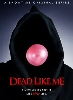 Poster Dead Like Me 2003
