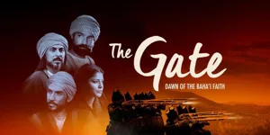 Poster The Gate: Dawn of the Baha'i Faith 2018