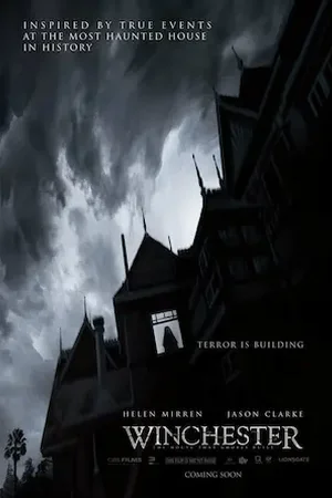 Winchester: La casa que construyeron los espíritus